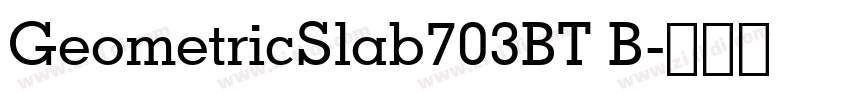 GeometricSlab703BT B字体转换